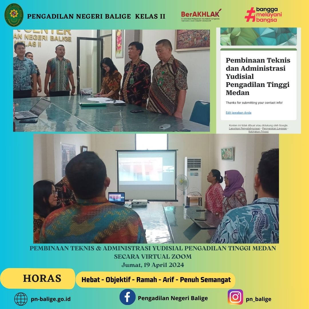 PEMBINAAN TEKNIS & ADMINISTRASI YUDISIAL PENGADILAN TINGGI MEDAN SECARA VIRTUAL ZOOM Jumat, 19 APRIL 2024 PEMBINAAN TEKNIS & ADMINISTRASI YUDISIAL PENGADILAN TINGGI MEDAN SECARA VIRTUAL ZOOM Jumat, 19 APRIL 2024